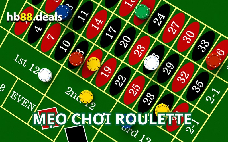 Mẹo chơi Roulette giúp cược thủ thắng nhanh